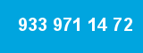 933 971 14 72